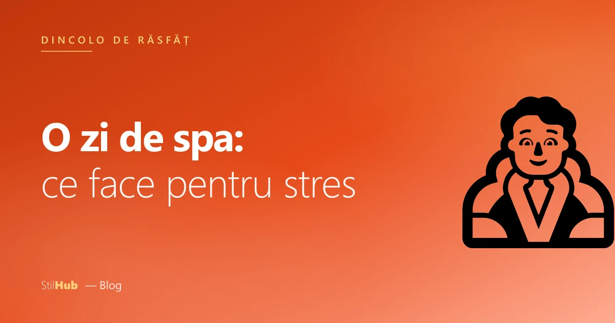 Beneficiile unei zile de spa