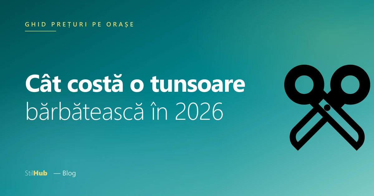Cât costă o tunsoare bărbătească în 2026