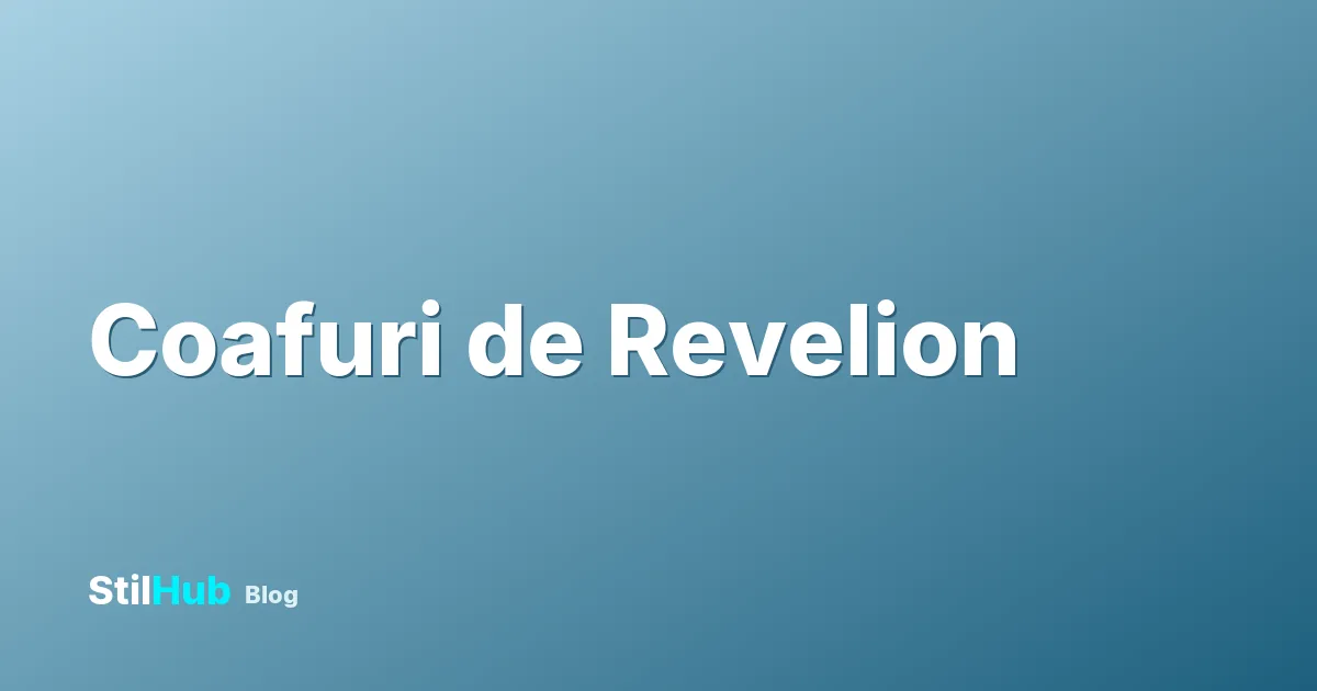 Coafuri de Revelion la salon: idei, prețuri și când te programezi
