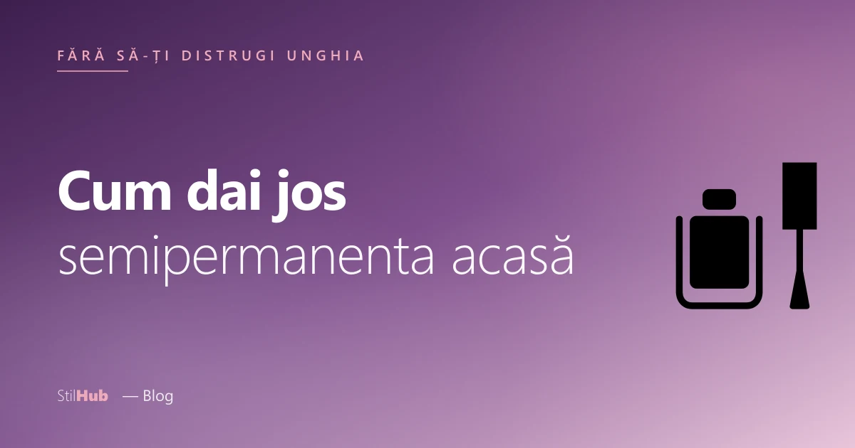 Semipermanenta jos acasă