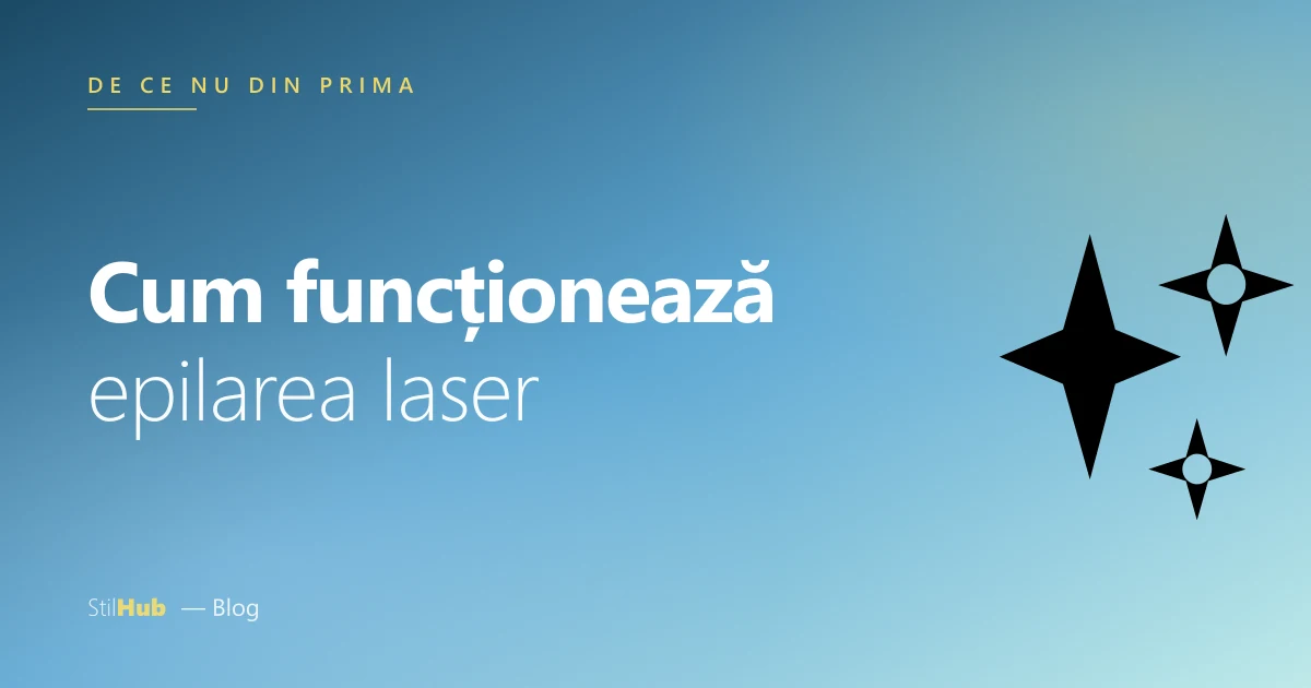 Cum funcționează epilarea laser