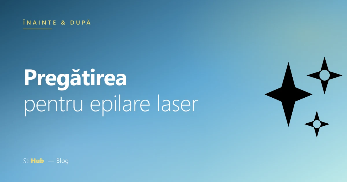 Pregătirea pentru epilare laser