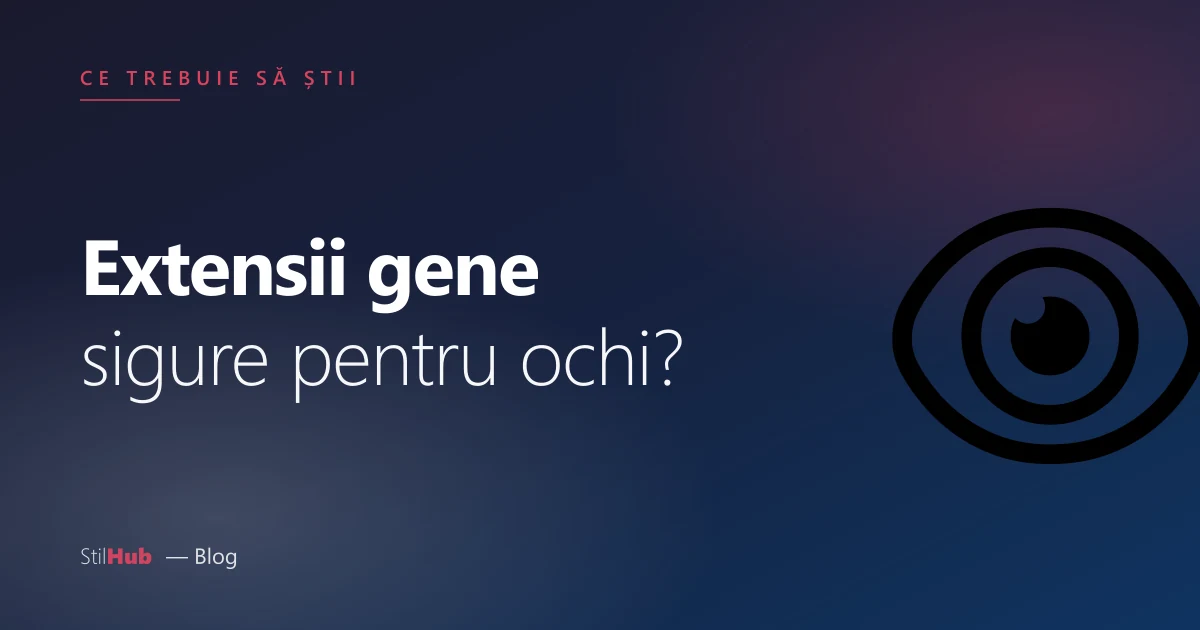 Extensii gene: siguranța ochilor